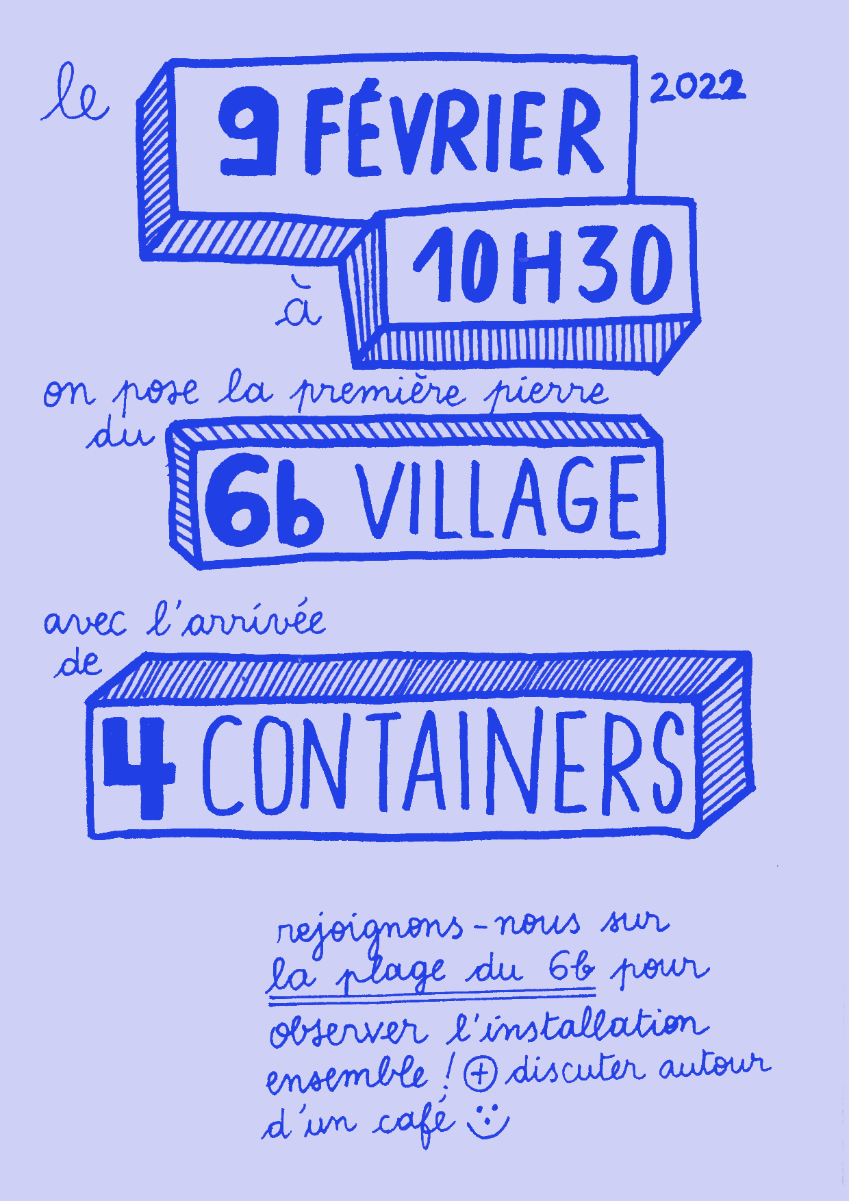 Débarquement de 4 containers au 6b