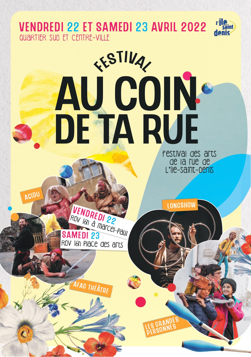 Spectacles de rue avec le Festival Au Coin de ta rue à l'Île Saint-Denis