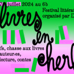 LIVRES EN HERBE, LE FESTIVAL DE LITTÉRATURE JEUNESSE GRATUIT AU 6B